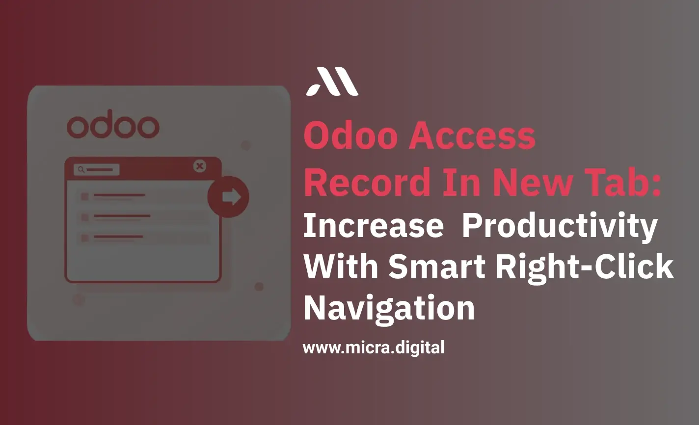 Odoo Access Record in New Tab: Increase Productivity with Smart Right ...