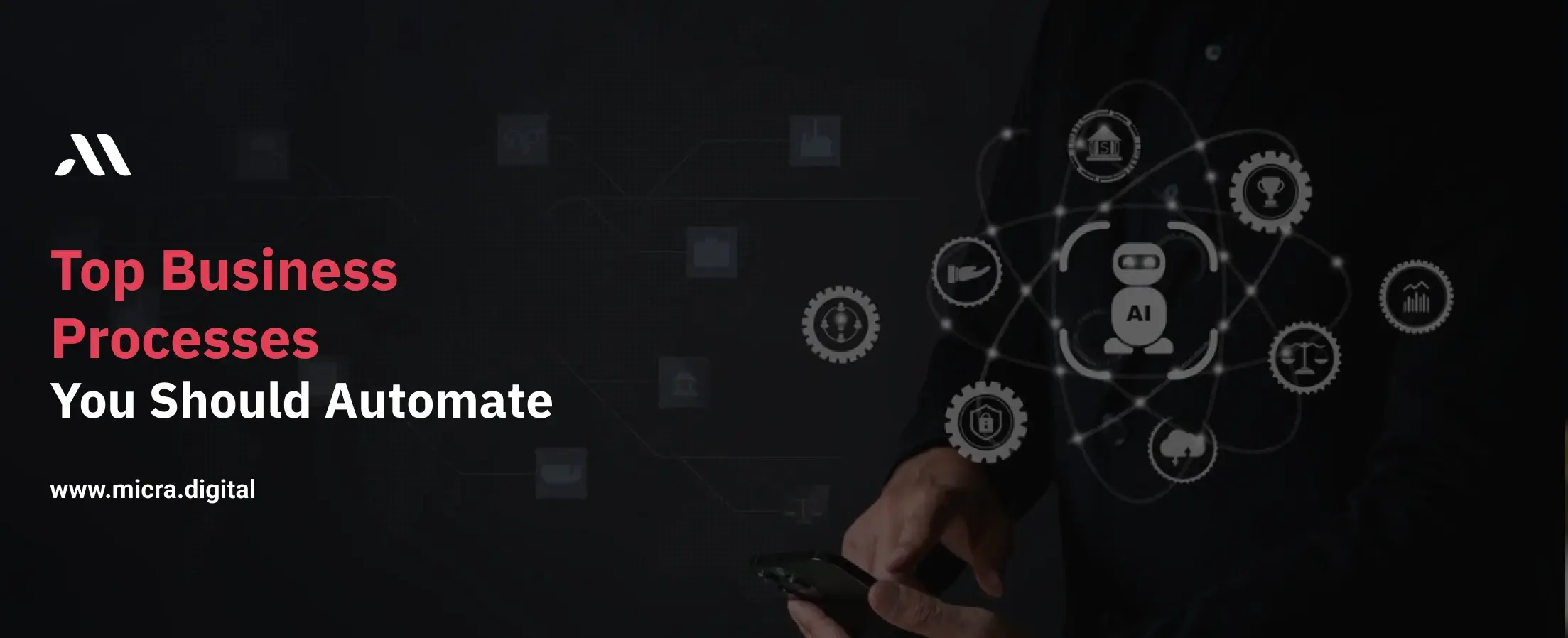 Top Business Processes You Should Automate to Save Time and Grow Faster